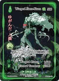 Warped Jinro-Kuzu (Generational Rare)