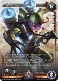Moxie, Primed to Clash