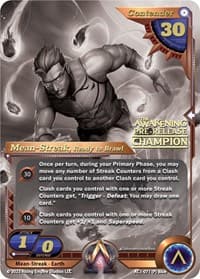 Mean-Streak, Ready to Brawl (Pre-Release Champion)