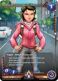 Haven, Clever Adolescent