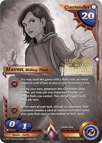Haven, Biding Time (Pre-Release Champion)