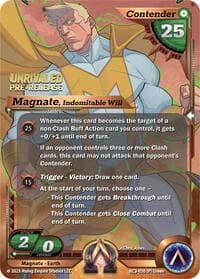 Magnate, Indomitable Will (Pre-Release)