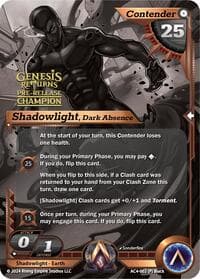Shadowlight, Dark Absence (Pre-Release Champion)