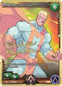 Magnate, Lone Fighter