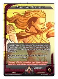 Diminishing Encounter