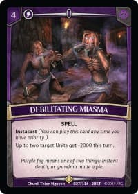 Debilitating Miasma