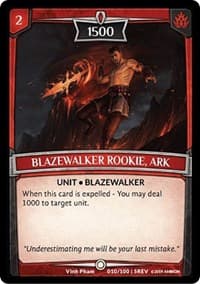 Blazewalker Rookie, Ark