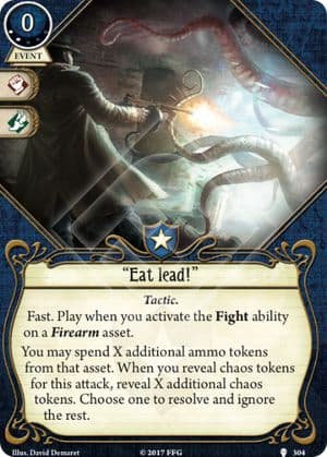 "Eat lead!"