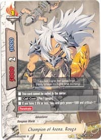 Champion of Arena, Rouga