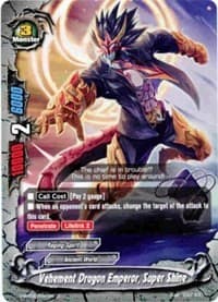 Vehement Dragon Emperor, Super Shine