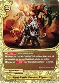 Final Battle Ground, Vigrior