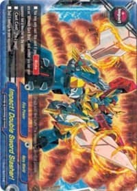 Impact! Double Sword Slasher!