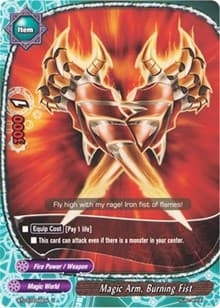 Magic Arm, Burning Fist