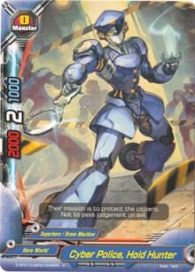 Cyber Police, Hold Hunter