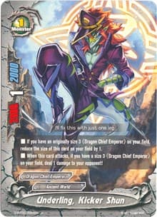 Underling, Kicker Shun