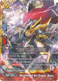 Resurrected Arc Dragon, Batzz (RRR)