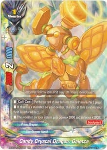Candy Crystal Dragon, Galette
