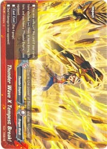 Thunder Wave X Tempest Break!