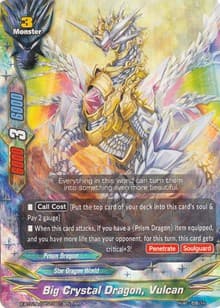 Big Crystal Dragon, Vulcan