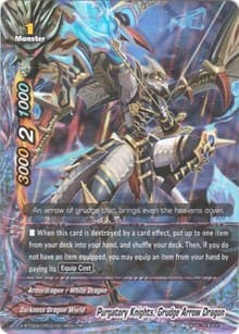 Purgatory Knights, Grudge Arrow Dragon