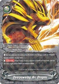 Overpowering Arc Dragons (R Foil)