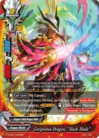 Gargantua Dragon, "Slash Mode"