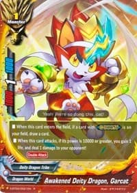 Awakened Deity Dragon, Garcat