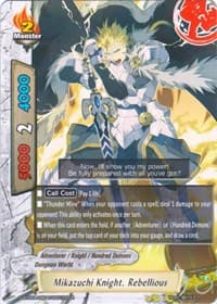 Mikazuchi Knight, Rebellious