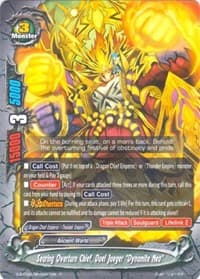Searing Overturn Chief, Duel Jaeger "Dynamite Neo"