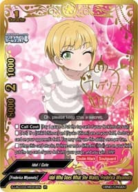 Idol Who Does What She Wants, Frederica Miyamoto (IR)