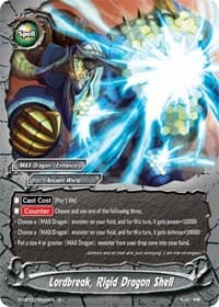 Lordbreak, Rigid Dragon Shell