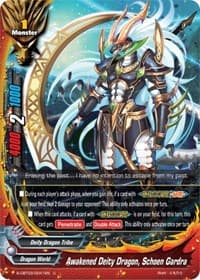 Awakened Deity Dragon, Schoen Gardra