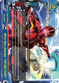 Mirror Hero, Guardian "THE END OVER!!"