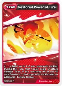 Restored Power of Fire