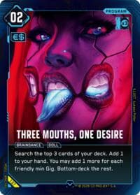 Three Mouths, One Desire