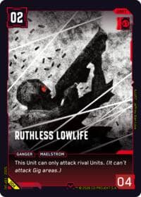 Ruthless Lowlife