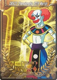 DBSCG Championship 2019 Warrior (Merit Card) - Universe 11 "Belmod"