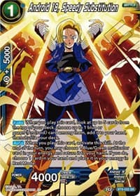 Android 18, Speedy Substitution