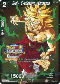 Broly, Everlasting Vengeance (Championship Final 2019)