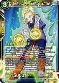 Android 18, Sibling Strike