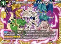 7 Shadow Dragons Assembled