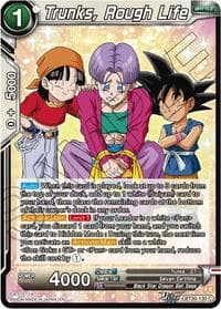 Trunks, Rough Life