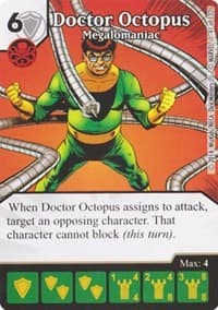 Doctor Octopus - Megalomaniac