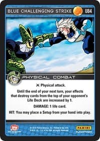 Blue Challenging Strike
