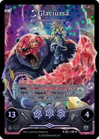 Glaciursa - Champion of Khione (Serialized)