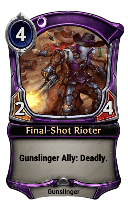 Final-Shot Rioter