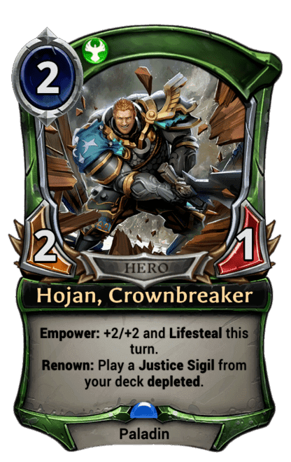 Hojan, Crownbreaker