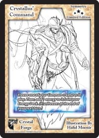 Crystallus' Command (Limited Edition)