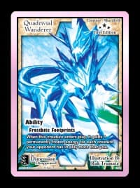 Quadrivial Wanderer