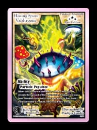 Hissing Spore Valshroom